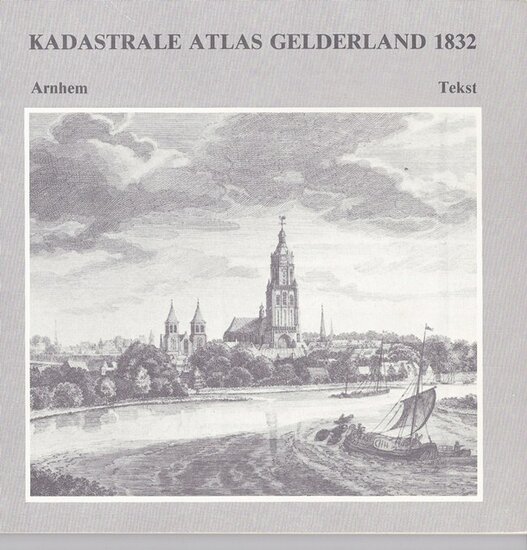 Kadastrale atlas Gelderland 1832 (Arnhem)