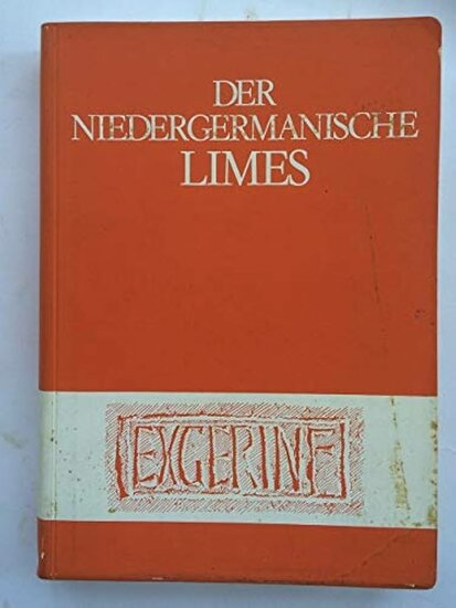 Der Niedergermanische Limes